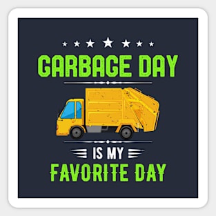 Garbage Day is My Favorite Day Kids Gifts Sanitation worker Present Sticker